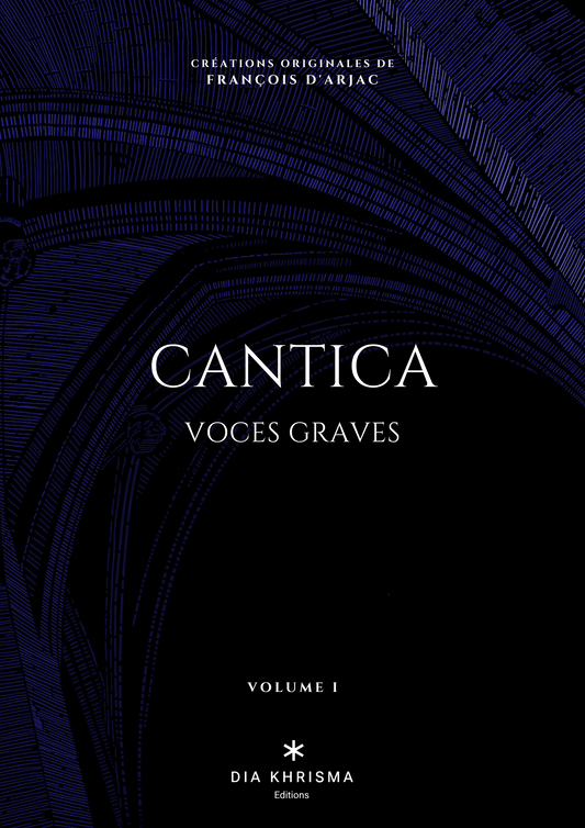 Cantica, Voces graves